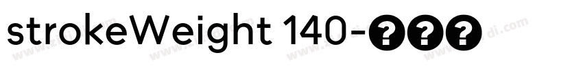 strokeWeight 140字体转换